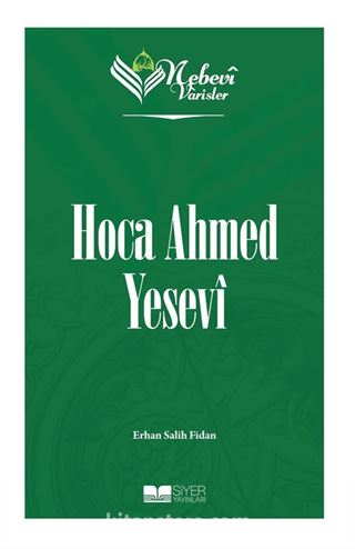 Nebevi Varisler 52 / Hoca Ahmed Yesevi