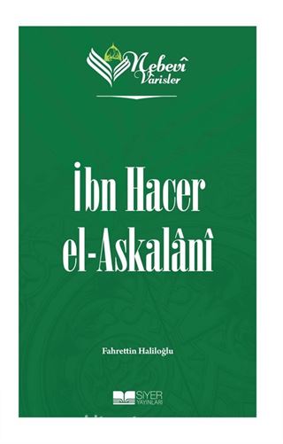 Nebevi Varisler 72 / İbn Hacer el-Askalani