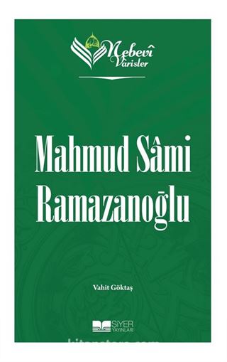 Nebevi Varisler 96 / Mahmud Sami Ramazanoğlu