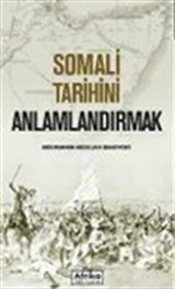 Somali Tarihini Anlamlandırmak