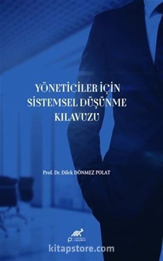 Yöneticiler İçin Sistemsel Düşünme Kılavuzu