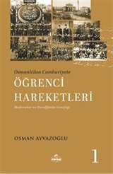 Osmanlı'dan Cumhuriyete Öğrenci Hareketleri 1