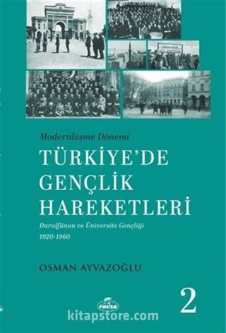 Modernleşme Dönemi Türkiye'de Gençlik Hareketleri 2