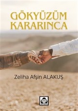 Gökyüzüm Kararınca