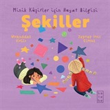 Şekiller / Minik Kaşifler için Hayat Bilgisi