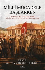 Milli Mücadele Başlarken (Karton Kapak)