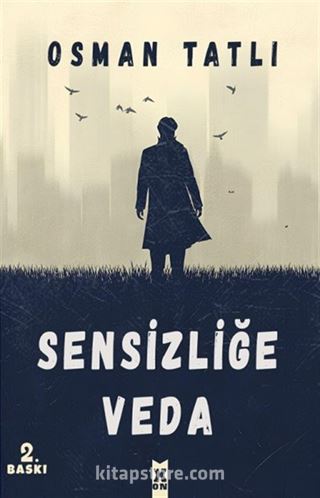 Sensizliğe Veda