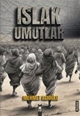 Islak Umutlar