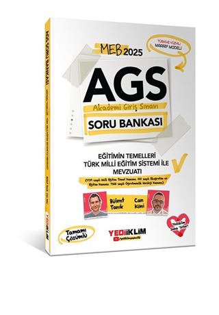 2025 MEB AGS Eğitimin Temelleri - Türk Milli Eğitimi Sistemi ile Mevzuatı Tamamı Çözümlü Soru Bankası