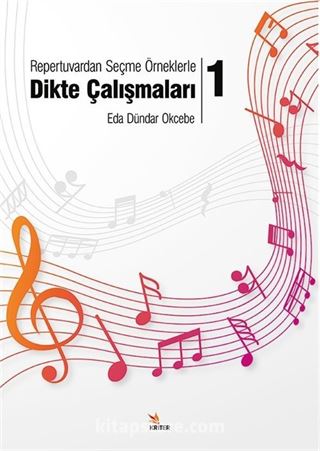 Repertuvardan Seçme Örneklerle Dikte Çalışmaları 1