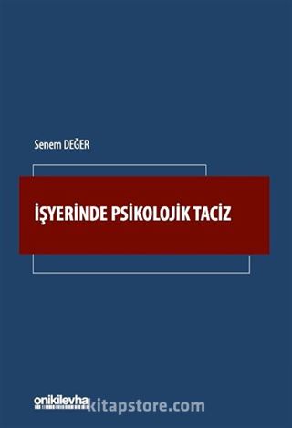 İşyerinde Psikolojik Taciz