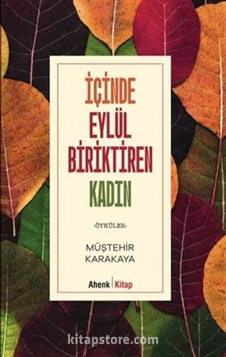 İçinde Eylül Biriktiren Kadın