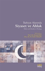 İlahiyat Alanında Siyaset ve Ahlak