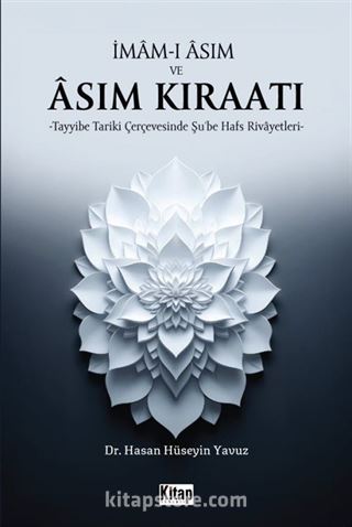 İmam-ı Âsım ve Âsım Kıraatı