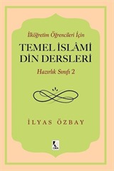 İlköğretim Öğrencileri İçin Temel İslami Din Dersleri Hazırlık Sınıfı 2