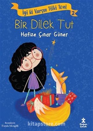 İyi Ki Varsın Tilki Toni 2 / Bir Dilek Tut