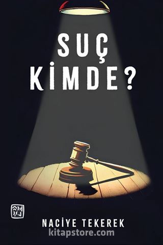 Suç Kimde?