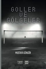 Goller ve Gölgeler