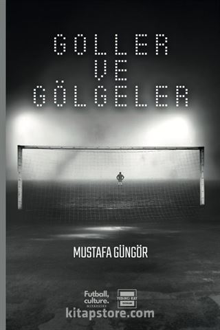 Goller ve Gölgeler