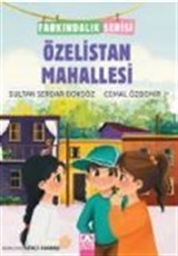 Özelistan Mahallesi / Farkındalık Serisi