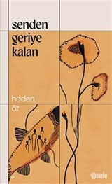 Senden Geriye Kalan