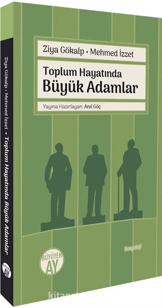 Toplum Hayatında Büyük Adamlar