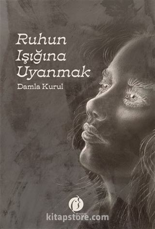 Ruhun Işığına Uyanmak