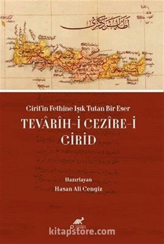 Girit'in Fethine Işık Tutan Bir Eser: Tevarîh-i Cezîre-i Girid