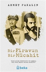 Bir Firavun Bir Mücahit