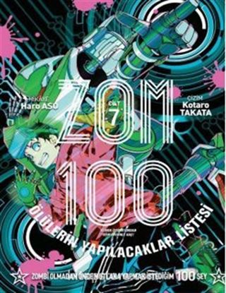 Zom 100 Cilt 07 - Zombi Olmadan Önce Mutlak Yapmak İstediğim 100 Şey