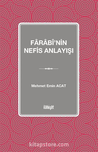 Farabî'nin Nefis Anlayışı