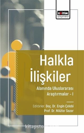 Halkla İlişkiler Alanında Uluslararası Araştırmalar I