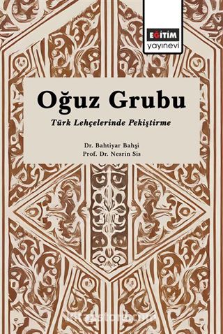 Oğuz Grubu Türk Lehçelerinde Pekiştirme