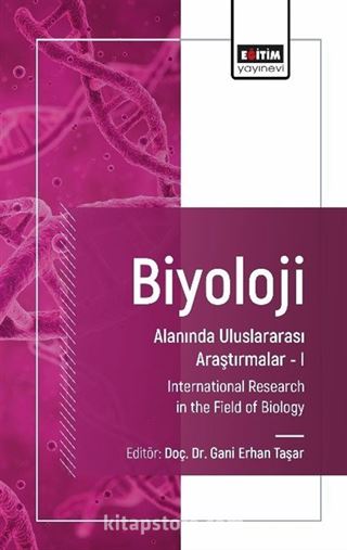 Biyoloji Alanında Uluslararası Araştırmalar I