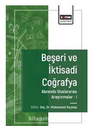 Beşeri ve İktisadi Coğrafya Alanında Araştırmalar I