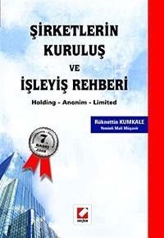 Şirketlerin Kuruluşu ve İşleyiş Rehberi