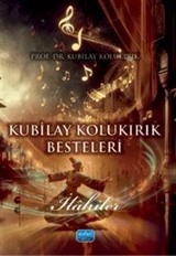 Kubilay Kolukırık Besteleri