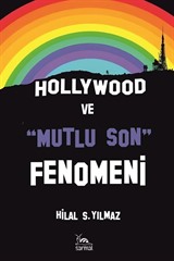 Hollywood ve Mutlu Son Fenomeni