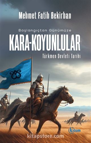 Başlangıçtan Günümüze Kara-Koyunlular