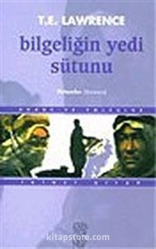 Bilgeliğin Yedi Sütunu 2 / Akabe'ye Yolculuk