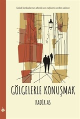 Gölgelerle Konuşmak