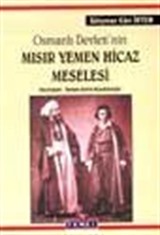 Osmanlı Devleti'nin Mısır Yemen Hicaz Meselesi