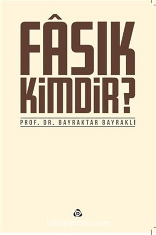 Fasık Kimdir?