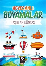 Heyecanlı Boyamalar / Taşıtlar Dünyası