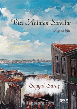 Bizi Anlatan Şarkılar