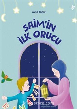 Saim'in İlk Orucu