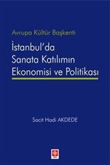 Avrupa Kültür Başkenti İstanbul'da Sanata Katılımın Ekonomisi ve Politikası