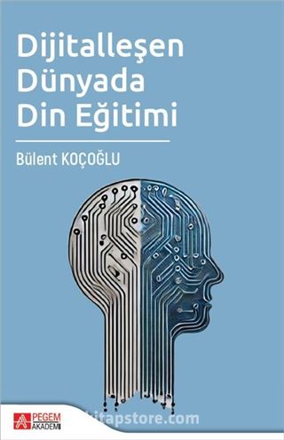 Dijitalleşen Dünyada Din Eğitimi