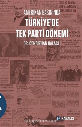 Amerikan Basınında Türkiye'de Tek Parti Dönemi