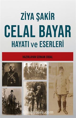 Celal Bayar'ın Hayatı ve Eserleri